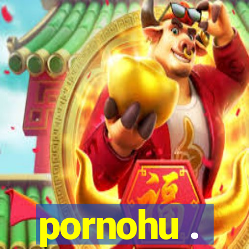 pornohu .